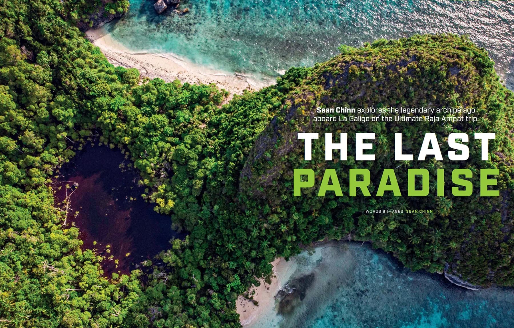 Les Raja Ampat ont-ils répondu aux attentes de Sean Chinn ?